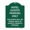 Signmission Hotel Guests Parking Violators Towed Away Vehicle Owners Expense Alum, 24" L, 18" H, GW-1824-23903 A-DES-GW-1824-23903 - alternate 1